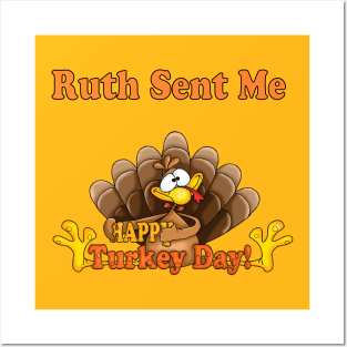 ruth sent me to say happy thanksgivings  funny gift for men and women T-Shirt Posters and Art